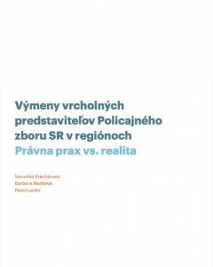 VYDALI SME PUBLIKÁCIU O VÝMENÁCH POLICAJNÝCH ŠÉFOV 